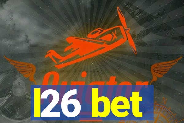 l26 bet